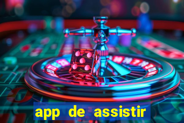 app de assistir jogo ao vivo gratis